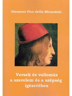 Versek és vallomás a szerelem és a szépség igézetében