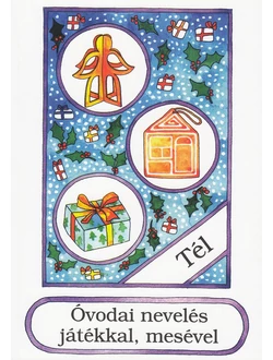 Óvodai nevelés játékkal, mesével (tél)