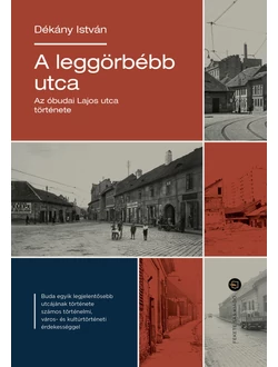 A leggörbébb utca