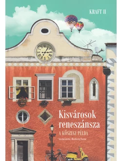 Kisvárosok reneszánsza