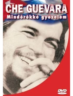 Che Guevara - Mindörökké győzelem (DVD)