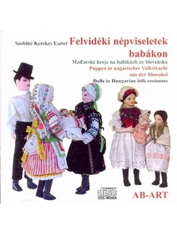 Felvidéki népviseletek babákon (CD-ROM)