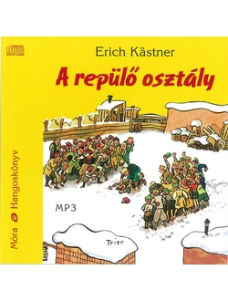 A repülő osztály (hangoskönyv)