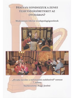 Hogyan gondozzuk a zenei tehetségígéreteket az óvodában?