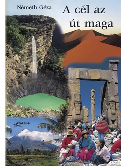 A cél az út maga