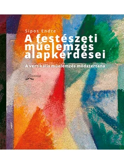 A festészeti műelemzés alapkérdései