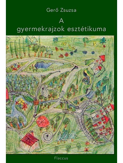 A gyermekrajzok esztétikuma