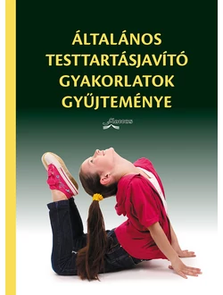 Általános testtartásjavító gyakorlatok gyűjteménye