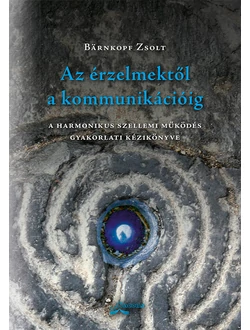 Az érzelmektől a kommunikációig