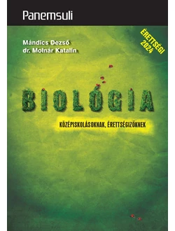 Biológia középiskolásoknak, érettségizőknek