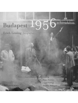 Budapest 1956 – a forradalom