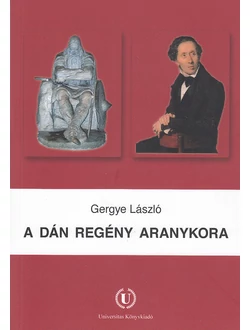 A dán regény aranykora
