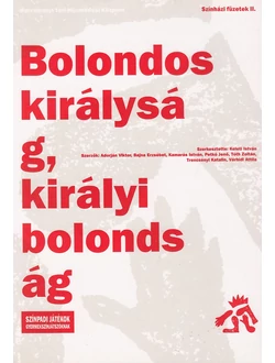Bolondos királyság, királyi bolondság