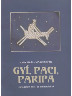 Gyí, paci, paripa