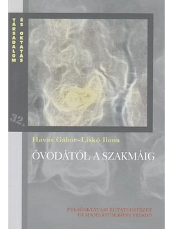 Óvodától a szakmáig