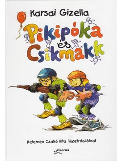 Pikipóka és Csikmakk