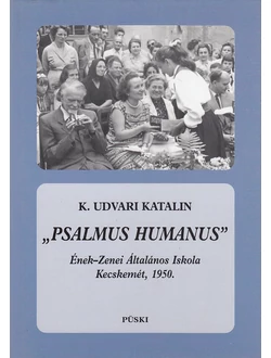 „Psalmus humanus”