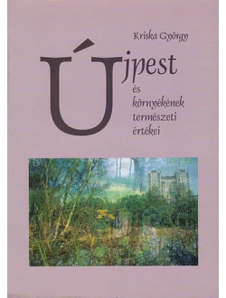 Újpest és környékének természeti értékei