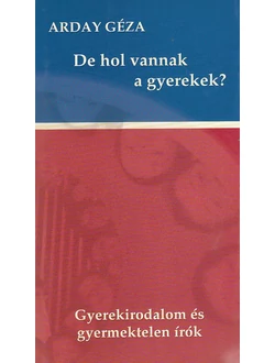 De hol vannak a gyerekek?