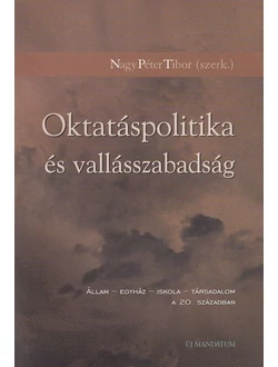 Oktatáspolitika és vallásszabadság