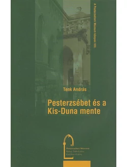 Pesterzsébet és a Kis-Duna mente