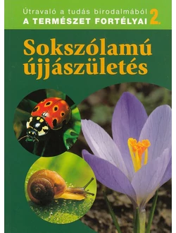Sokszólamú újjászületés