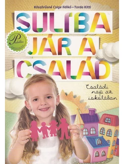 Suliba jár a család