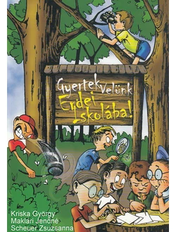 Gyertek velünk erdei iskolába!