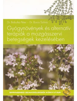Gyógynövények és alternatív terápiák a mozgásszervi betegségek kezelésében