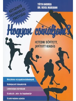 Hogyan csináljam? (7., bővített, javított kiadás)