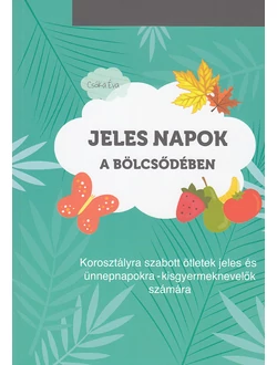 Jeles napok a bölcsődében