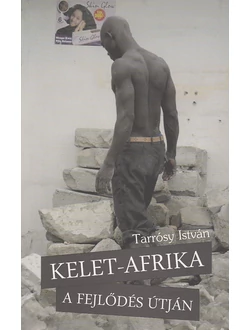 Kelet-Afrika a fejlődés útján