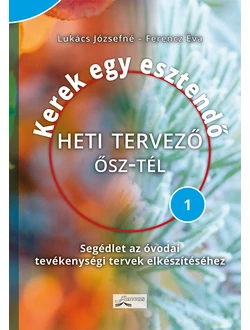 Kerek egy esztendő - Heti tervező ŐSZ–TÉL