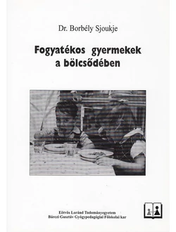 Fogyatékos gyermekek a bölcsődében