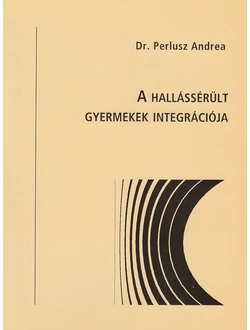 A hallássérült gyermekek integrációja