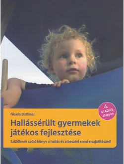 Hallássérült gyermekek játékos fejlesztése