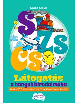 Látogatás a hangok birodalmába (S, ZS, CS)