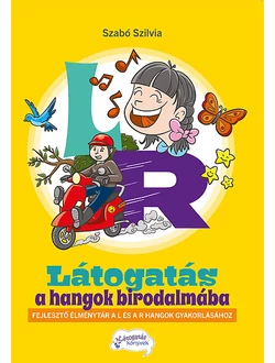 Látogatás a hangok birodalmába (L, R)
