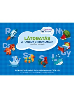 Látogatás a hangok birodalmába (artikulációs szókártyák)