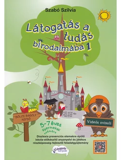 Látogatás a tudás birodalmába 1.