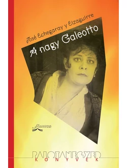 A nagy Galeotto