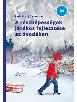 A részképességek játékos fejlesztése az óvodában (TÉL)