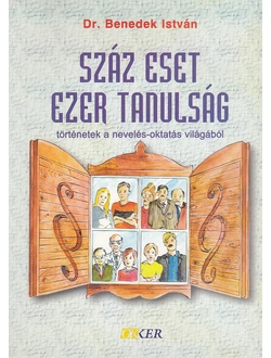 Száz eset, ezer tanulság