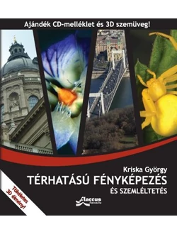 Térhatású fényképezés és szemléltetés