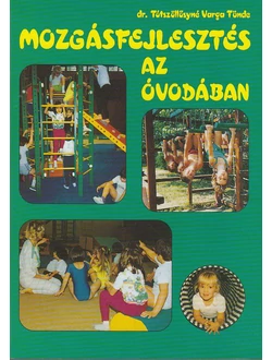 Mozgásfejlesztés az óvodában