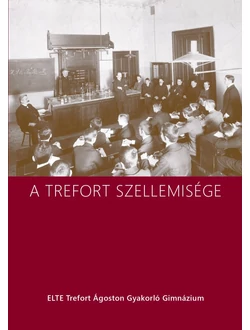 A Trefort szellemisége