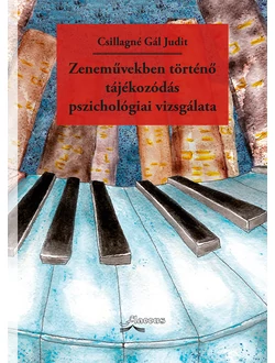 Zeneművekben történő tájékozódás pszichológiai vizsgálata