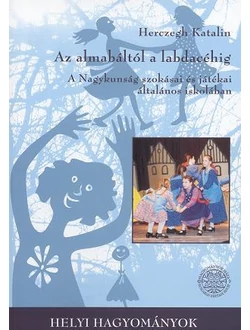 Az almabáltól a labdacéhig