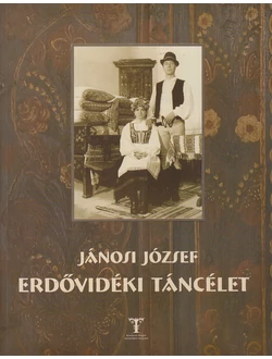 Erdővidéki táncélet (DVD-melléklettel)