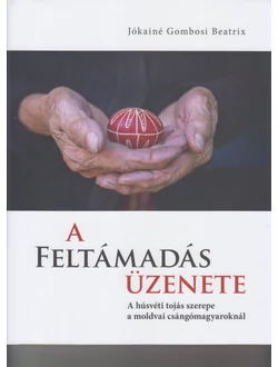 A feltámadás üzenete